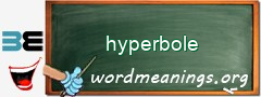 WordMeaning blackboard for hyperbole